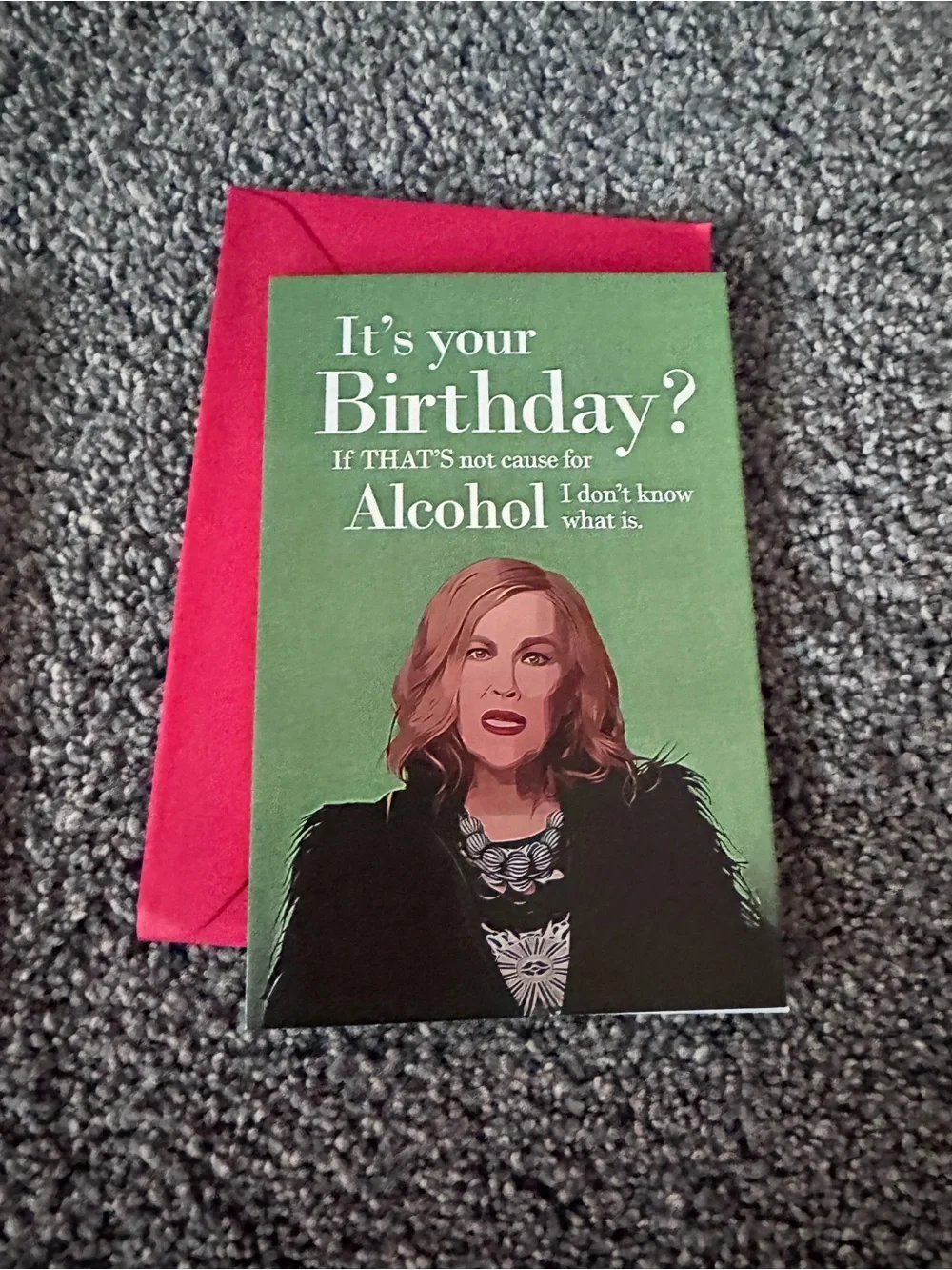 Humorous Green Birthday Card with Pink-Red Envelope